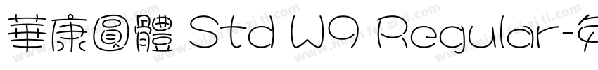 華康圓體 Std W9 Regular字体转换